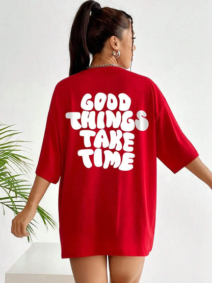 FZ Women's Good Things Take Time Art Letter Oversized Tee