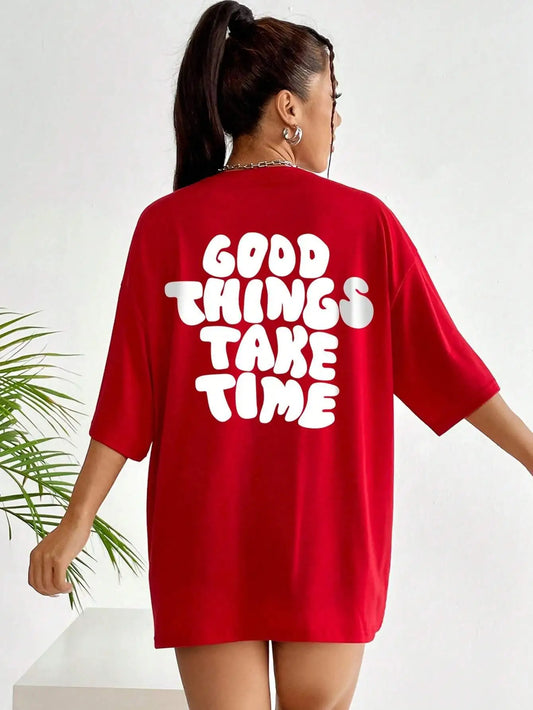 FZ Women's Good Things Take Time Art Letter Oversized Tee - FZwear